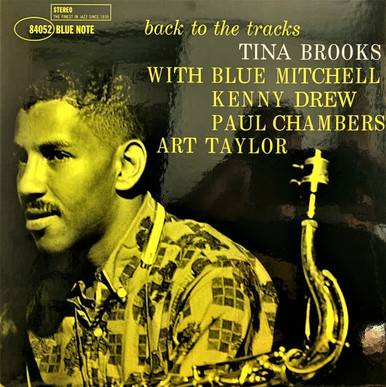 Tina Brooks - Back To The Tracks (2009 Music Matters Numbered 45
