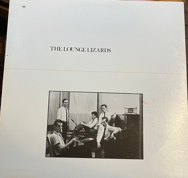 The Lounge Lizards - The Lounge Lizards (1981 Canada - EX/VG+)