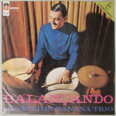 Milton Banana Trio ‎– Balançando Com Milton Banana Trio