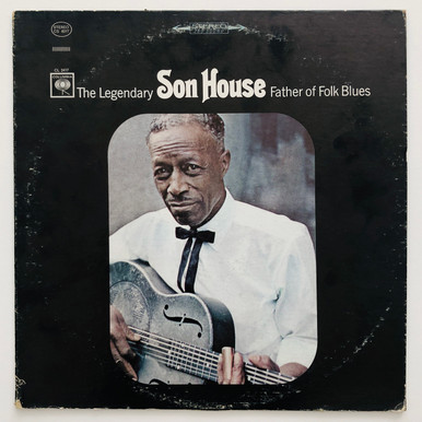 Son House - The Legendary Father Of Folk Blues (Vinyle Neuf)