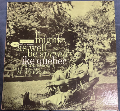 Ike Quebec - It Might as Well Be Spring (1962 Mono Blue Note Ike Quebec - It Might as Well Be Spring (1962 Mono Blue Note