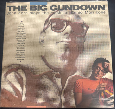 The Big Gundown - John Zorn Plays the Music of Ennio Morricone