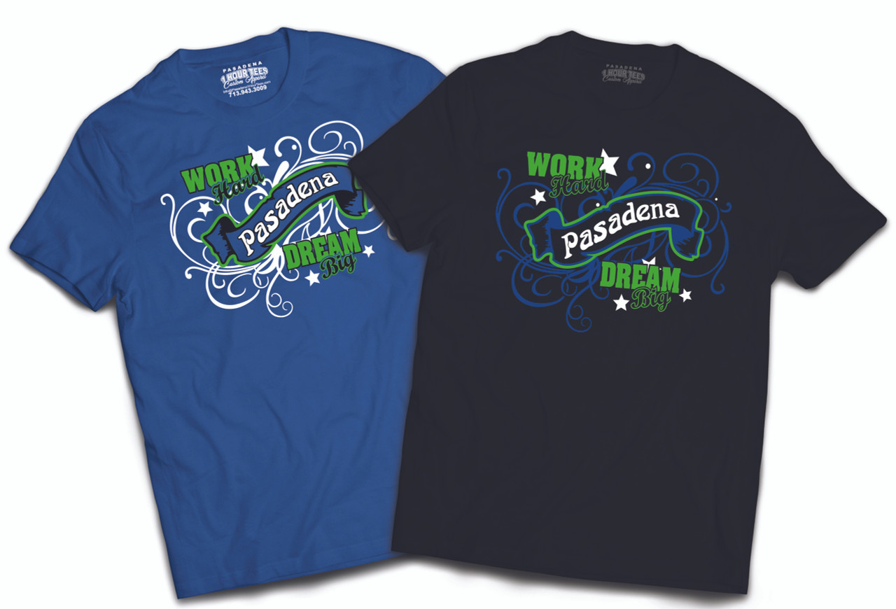 Work Hard, Dream Big" Pasadena Special Olympics T-Shirt - Pasadena 1 Hour Tees, & Signs