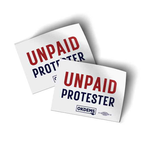 Unpaid Protester (4" x 3" Vinyl Sticker -- Pack of Two!) Unpaid Protester (4" x 3" Vinyl Sticker -- Pack of Two!)