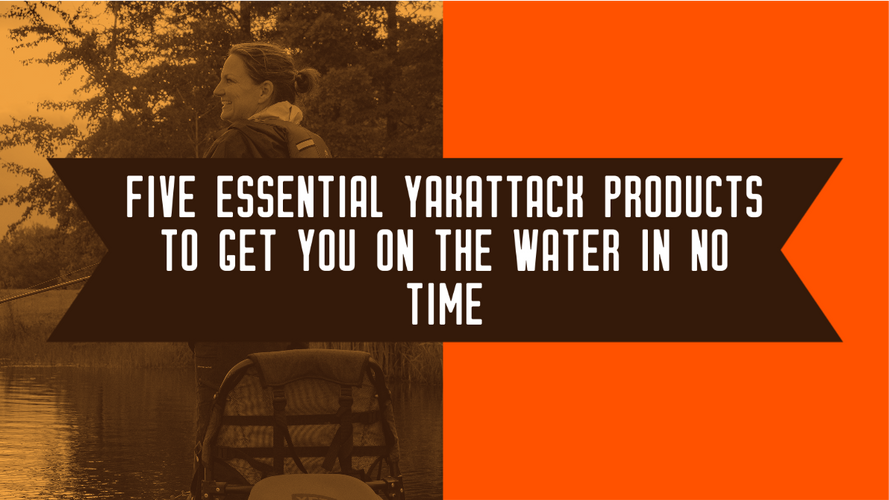 Five Essential Products to Get You on the Water in No Time