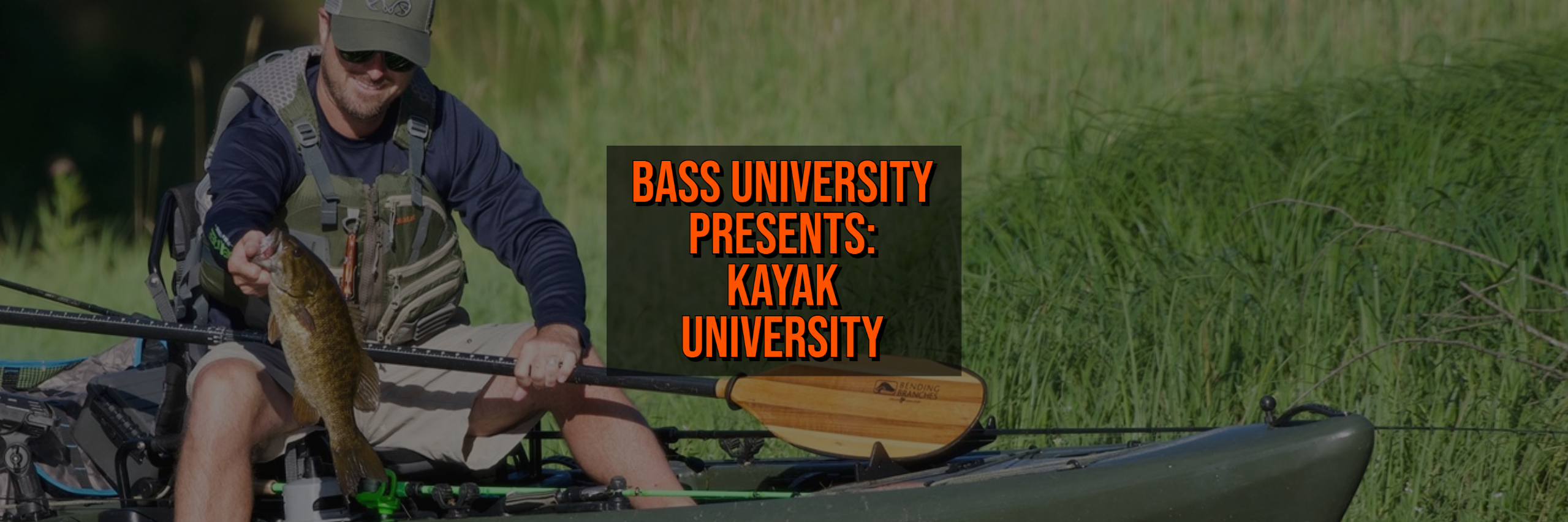 Bass University Presents: Kayak Bass University - YakAttack