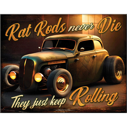 Rat Rods Never Die Metal Sign Main Image