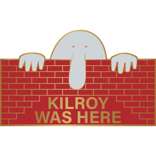 KILROY WAS HERE PIN KILROY WAS HERE PIN (P15513) Main Image