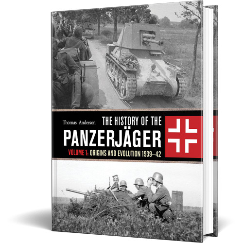 The History of the Panzerjäger Volume 1 Osprey (9781472817587) Main Image