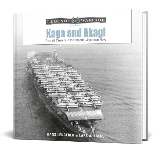 Kaga and Akagi Schiffer Legends of Warfare (9780764368936) Main Image