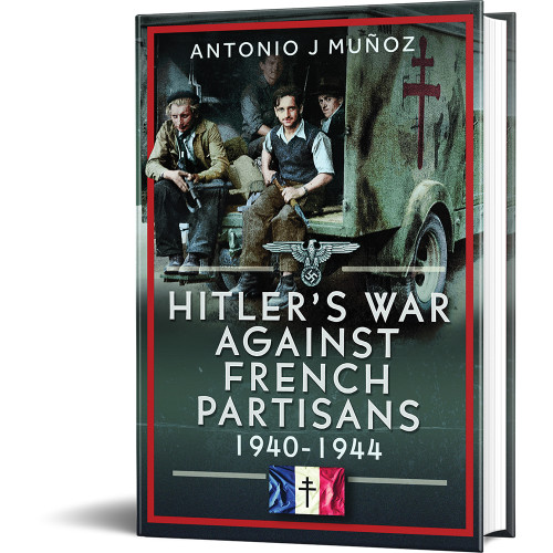 Hitler's War Against the French Resistance  Hardcover by Frontline Books Main Image