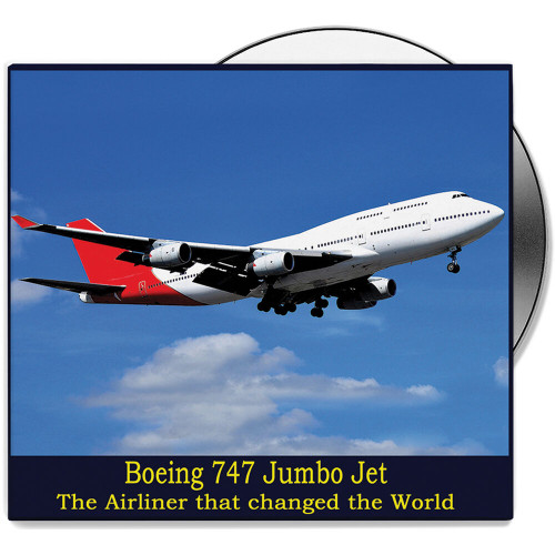 Boeing 747 Jumbo Jet The Airliner that Changed the World - DVD   by Campbell Films Main Image