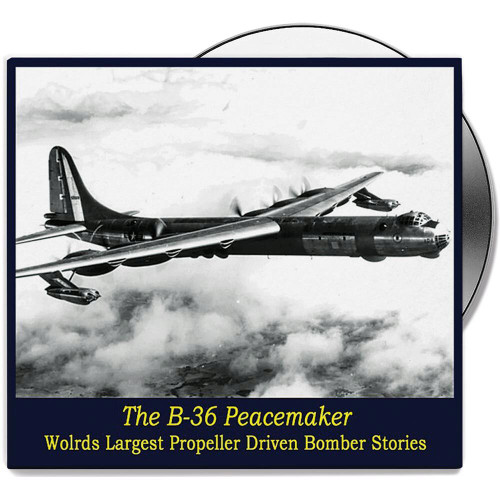 The B-36 Peacemaker - DVD   by Campbell Films Main Image