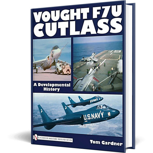 Vought F7U Cutlass   by Schiffer Publishing Main Image