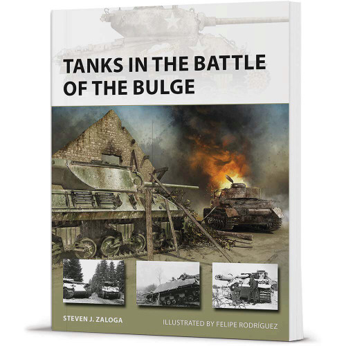 TANKS IN THE BATTLE OF THE BULGE OSPREY NEW VANGUARD (9781472839220)  Softcover by Osprey Publishing Main Image