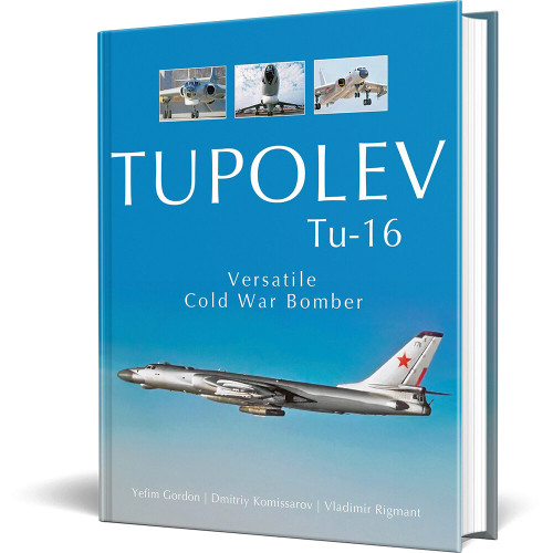 TUPOLEV TU-16  Hardcover by Schiffer Publishing Main Image
