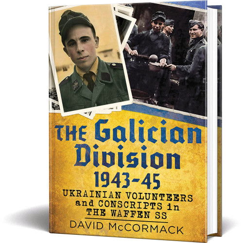 The Galician Division 1943-45  Hard Cover by Fonthill Media Main Image