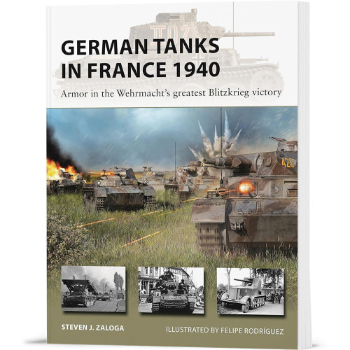 German Tanks in France 1940 Osprey New Vanguard (9781472859440)  Softcover by Osprey Publishing Main Image