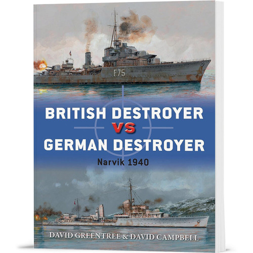 British Destroyer vs German Destroyer Osprey Duel (9781472828583)  Softcover by Osprey Publishing Main Image