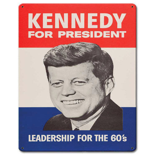 KENNEDY FOR PRESIDENT LEADERSHIP 12 X 15 METAL SIGN   Main Image