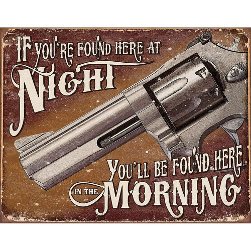 If You're Found Here At Night Metal Sign 1951  Tin by Desperate Enterprises Main Image