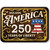 Liberty 250 Years Magnet Desperate Enterprises (M9279)   by Desperate Enterprises Main Image