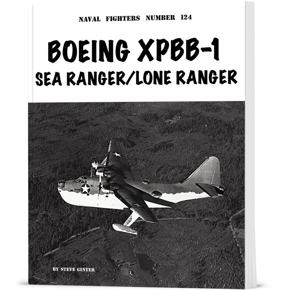 BOEING XPBB-1 SEA RANGER / LONE RANGER Ginter Books (9798989950980)  Softcover by Ginter Books Main Image