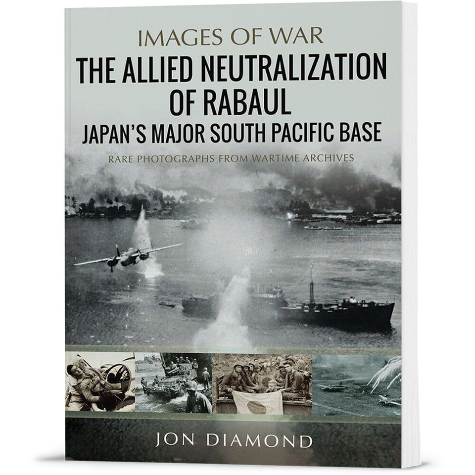 The Allied Neutralisation of Rabaul Pen & Sword (9781036102036)  Softcover by Pen & Sword Main Image