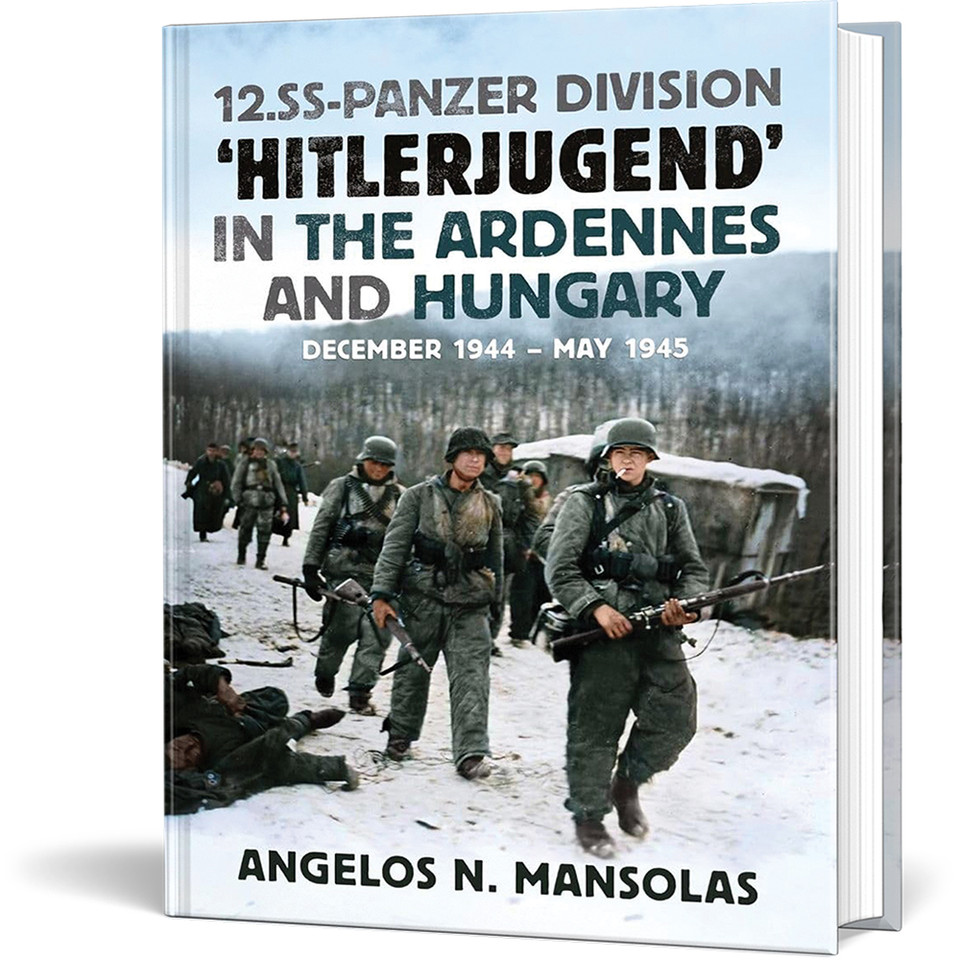 12.SS Panzer Division ‘Hitlerjugend' in the Ardennes and Hun Fonthill Media (9781804200520)  Hardcover by Fonthill Media Main Image