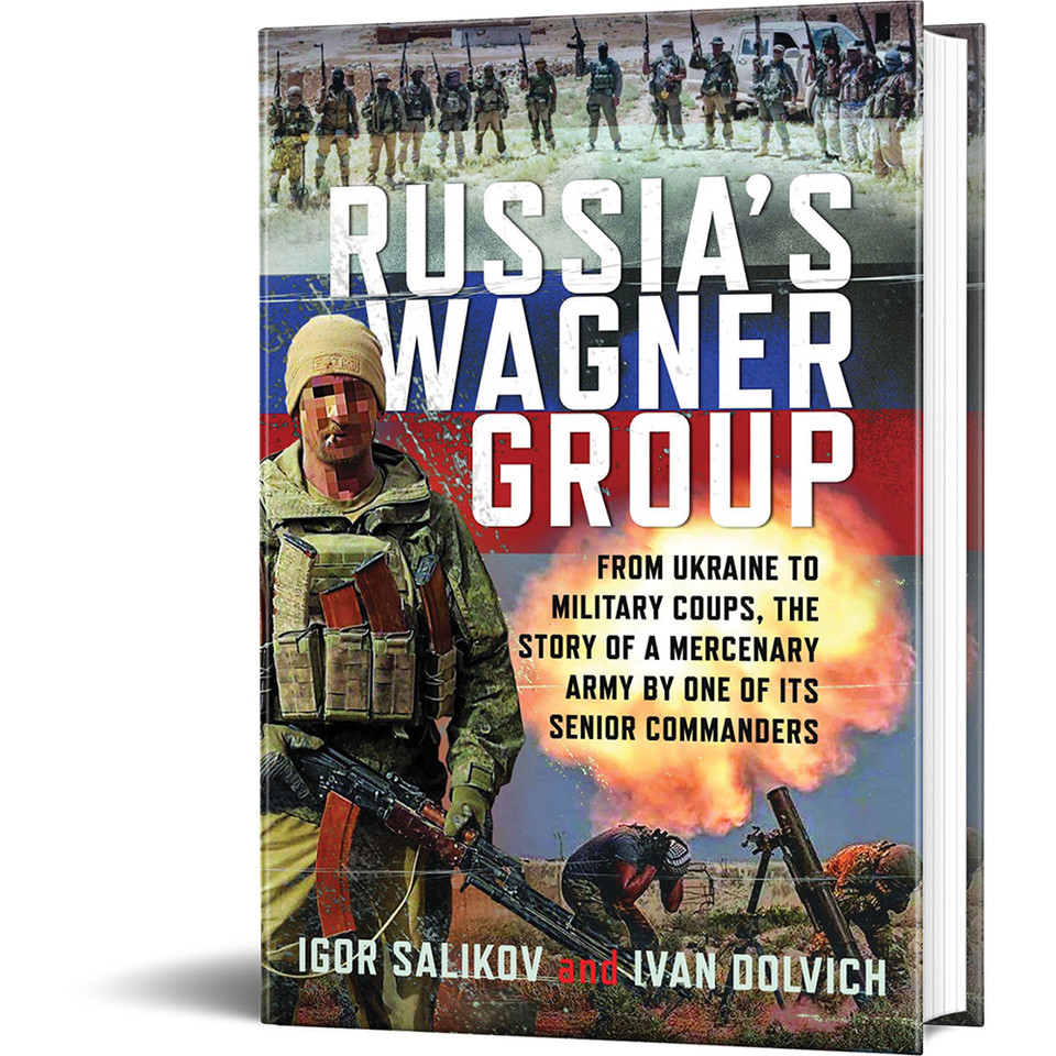 Russia's Wagner Group Frontline Books (9781036145743)  Hardcover by Frontline Books Main Image