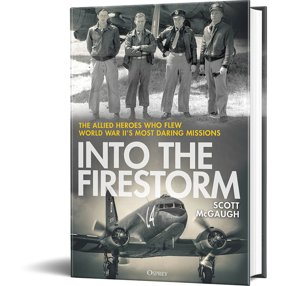 Into the Firestorm Osprey (9781472872456)  Hardcover by Osprey Publishing Main Image
