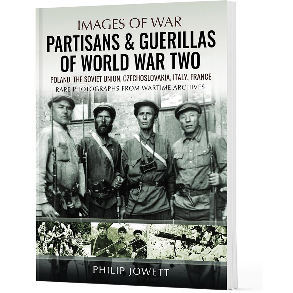 Partisans & Guerrillas of World War Two CASEMATE - IMAGES OF WAR (9781399037976)  Softcover by Pen & Sword Main Image
