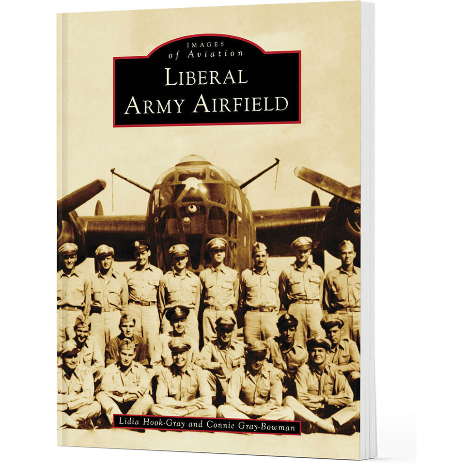 Liberal Army Airfield Images of America (9781467162289) Main Image