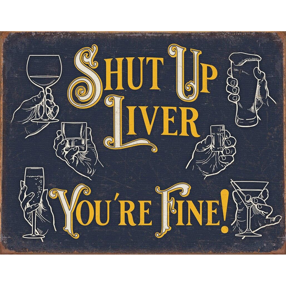 Shutup Liver Metal Sign Desperate Enterprises (2390) Main Image
