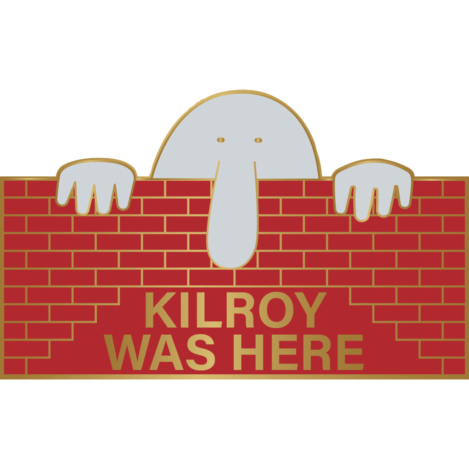 KILROY WAS HERE PIN KILROY WAS HERE PIN (P15513) Main Image