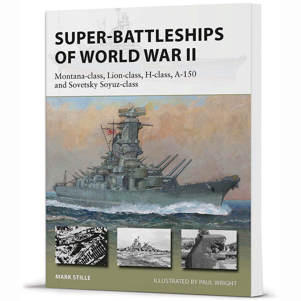 Super-Battleships of World War II NEW VANGUARD - Osprey Publishing Main Image