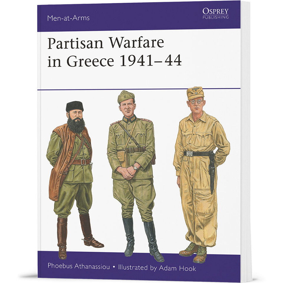 Partisan Warfare in Greece 1941-44 Osprey Men-at -Arms (9781472867520) Main Image