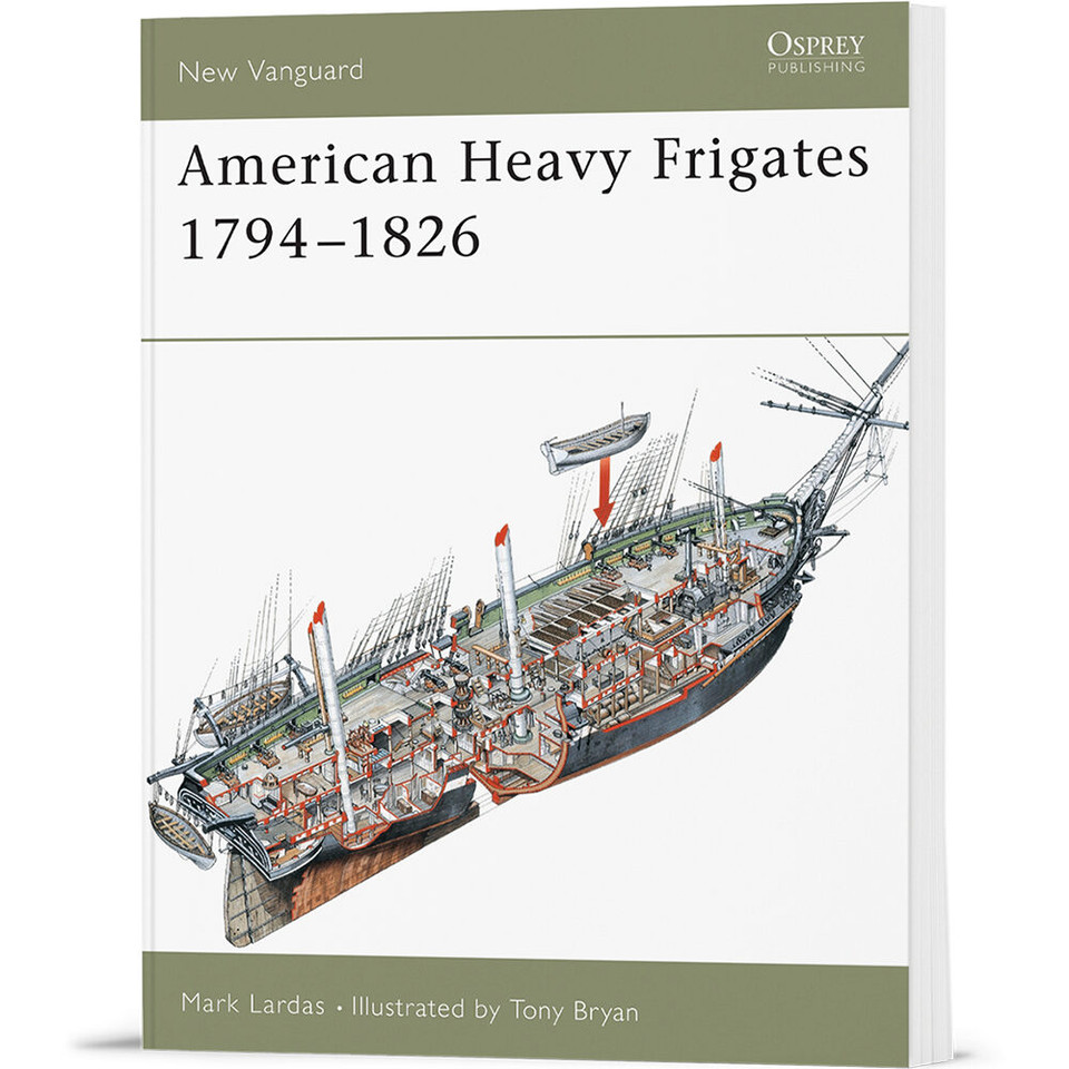 American Heavy Frigates 1794-1826 Osprey New Vanguard (9781841766300) Main Image