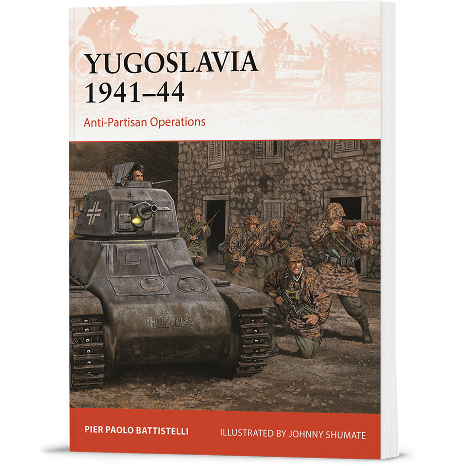 Yugoslavia 1941-44 OSPREY CAMPAIGN (9781472865373) Main Image