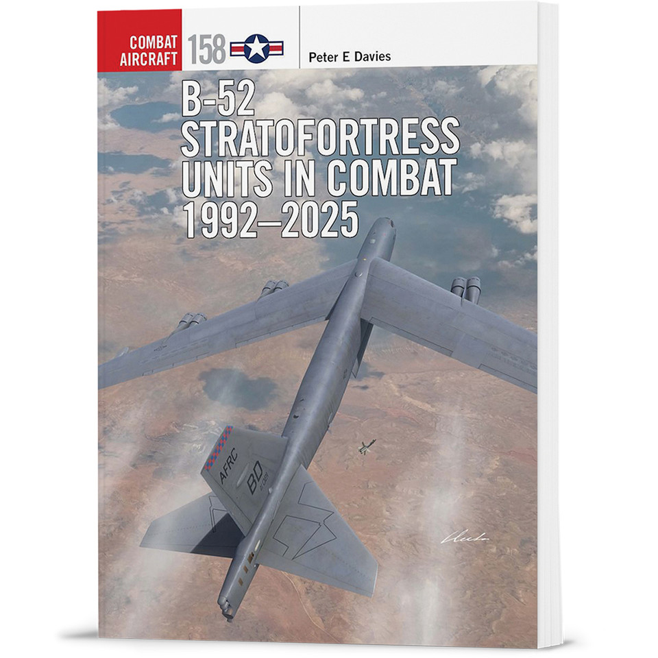 B-52 Stratofortress Units in Combat 1992-2025 Osprey Combat Aircraft (9781472865038) Main Image