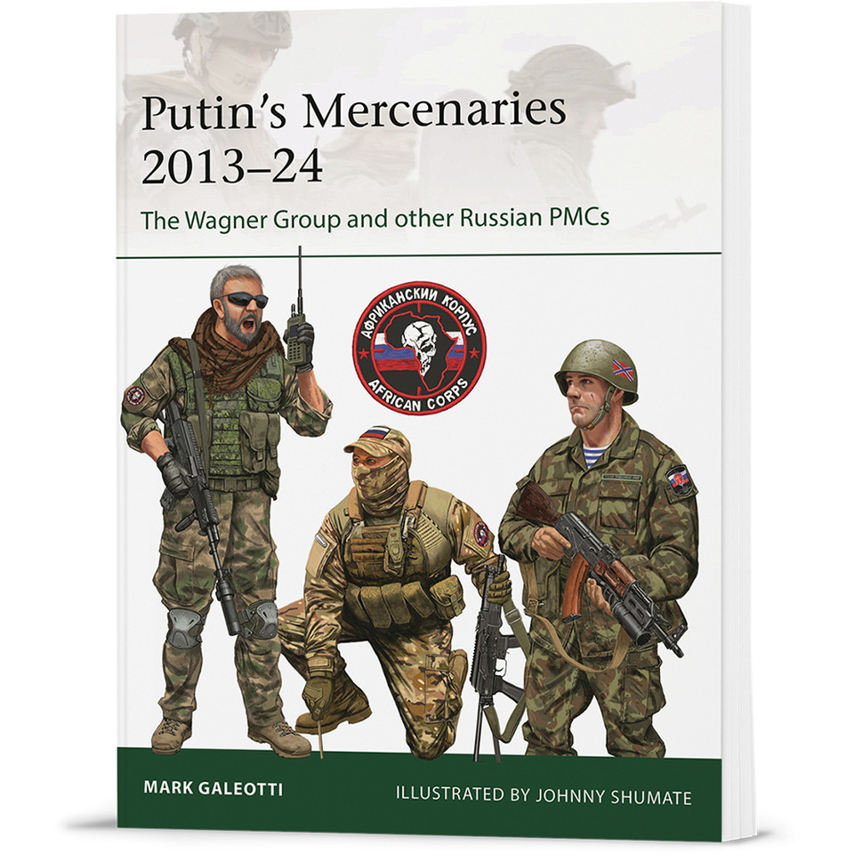 Putin's Mercenaries, 2013-24 Osprey Elite (9781472866240) Main Image