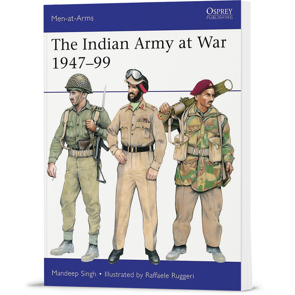 The Indian Army at War 1947-99 Osprey Men-at-Arms (9781472868862) Main Image