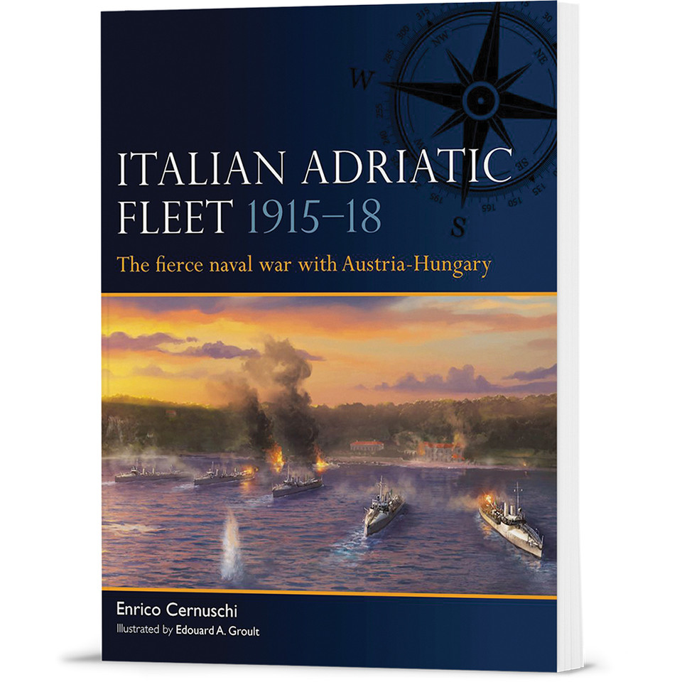 Italian Adriatic Fleet 1915-18 Ospery Fleet (9781472871367) Main Image