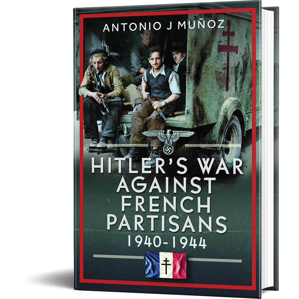 Hitler's War Against the French Resistance  Hardcover by Frontline Books Main Image