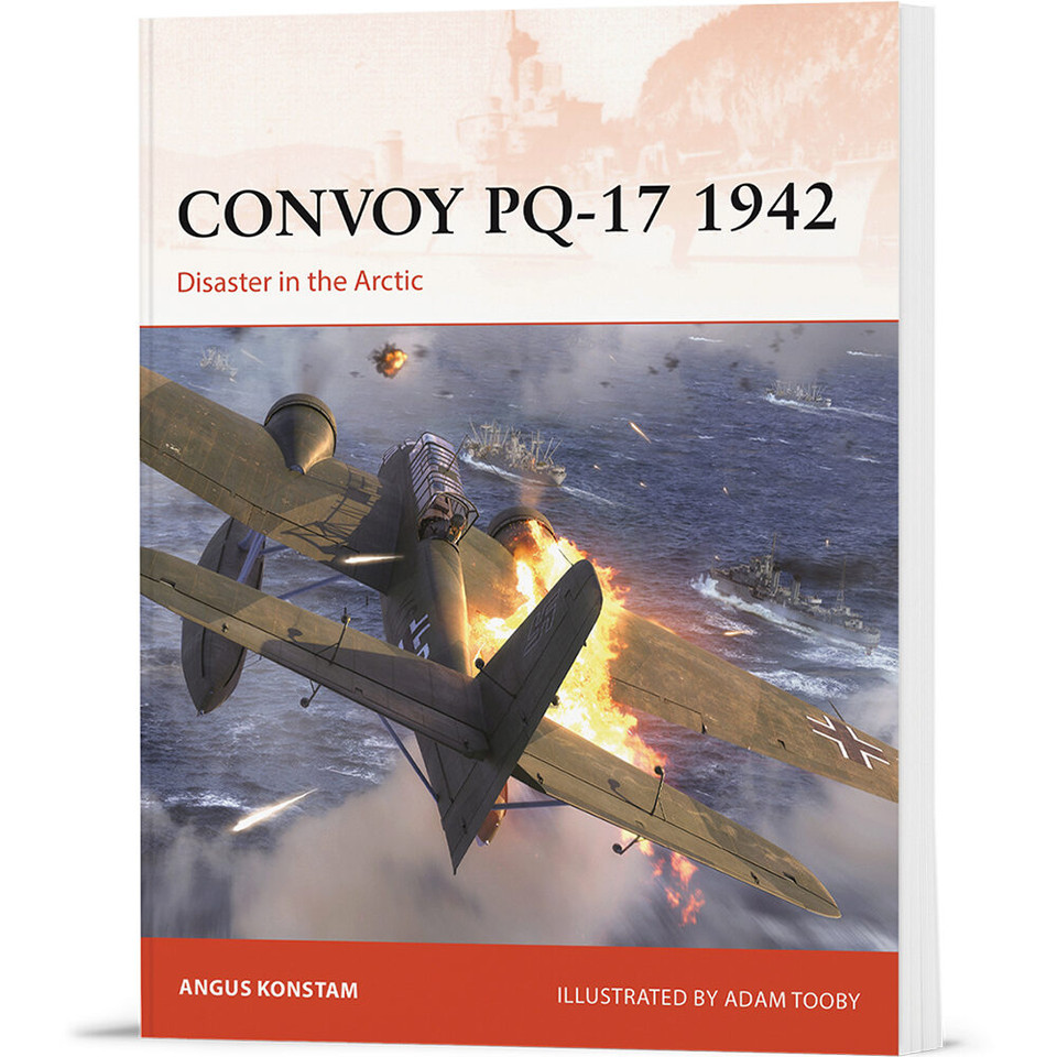 Convoy PQ-17 1942 Osprey Campaign (9781472864277) Main Image