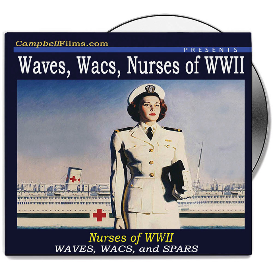 Waves Wacs Nurses of WWII - DVD   by Campbell Films Main Image