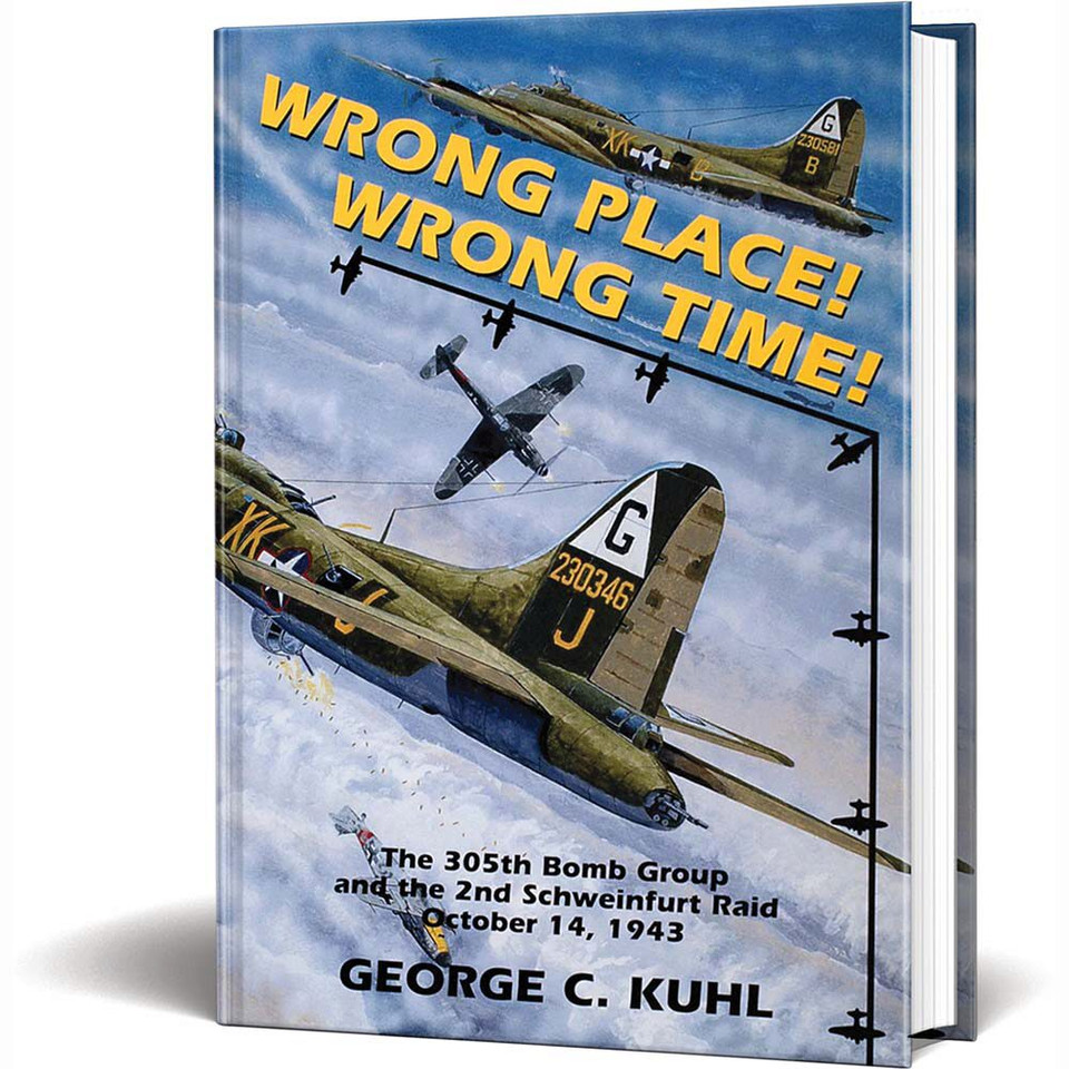 Wrong Place! Wrong Time!   by Schiffer Publishing Main Image