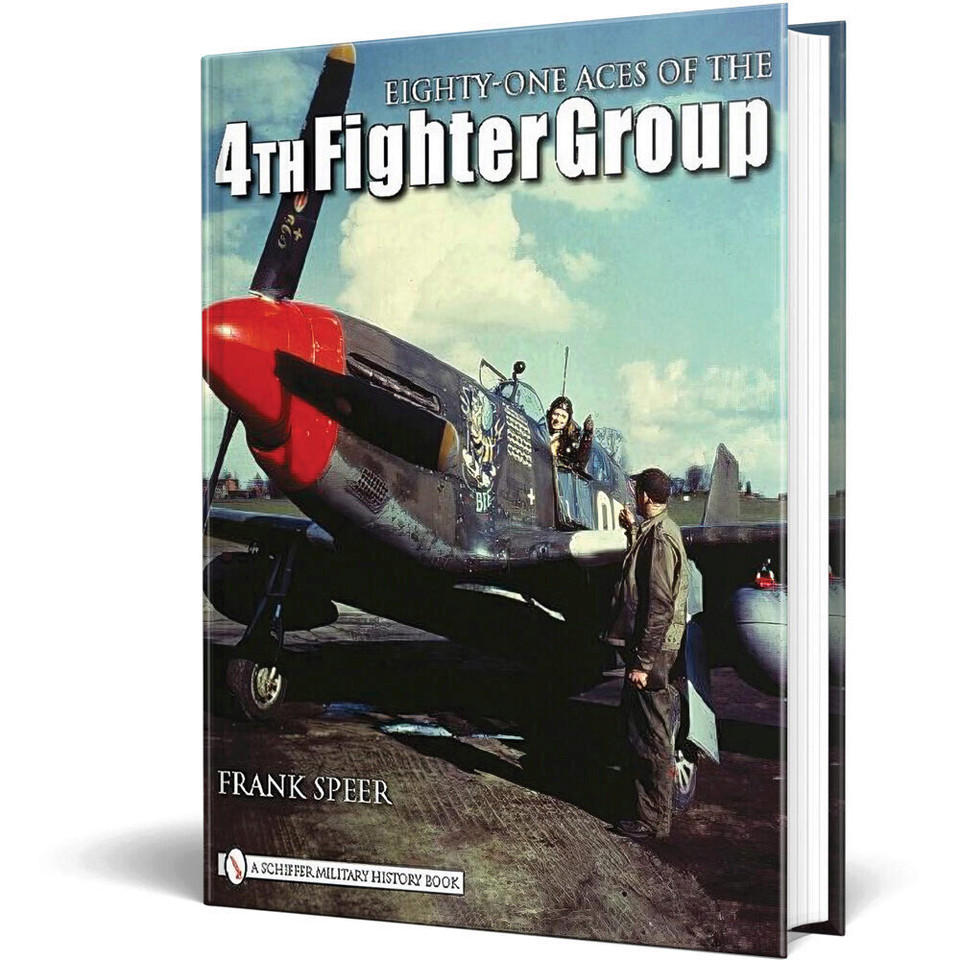Eighty-One Aces of the 4th Fighter Group   by Schiffer Publishing Main Image