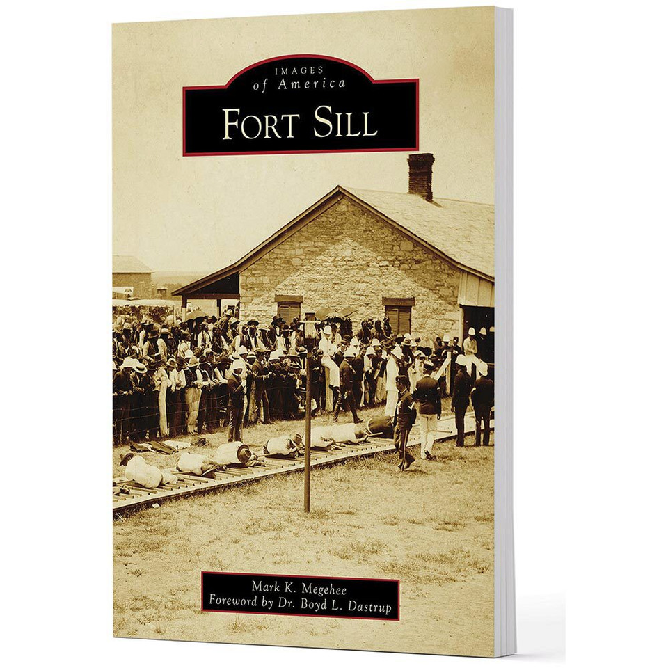Fort Sill   by Arcadia Publishing Main Image