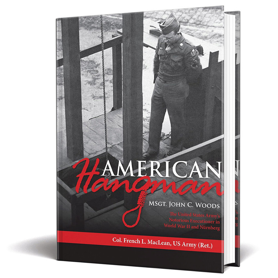 American Hangman: MSgt. John C. Woods   by Schiffer Publishing Main Image